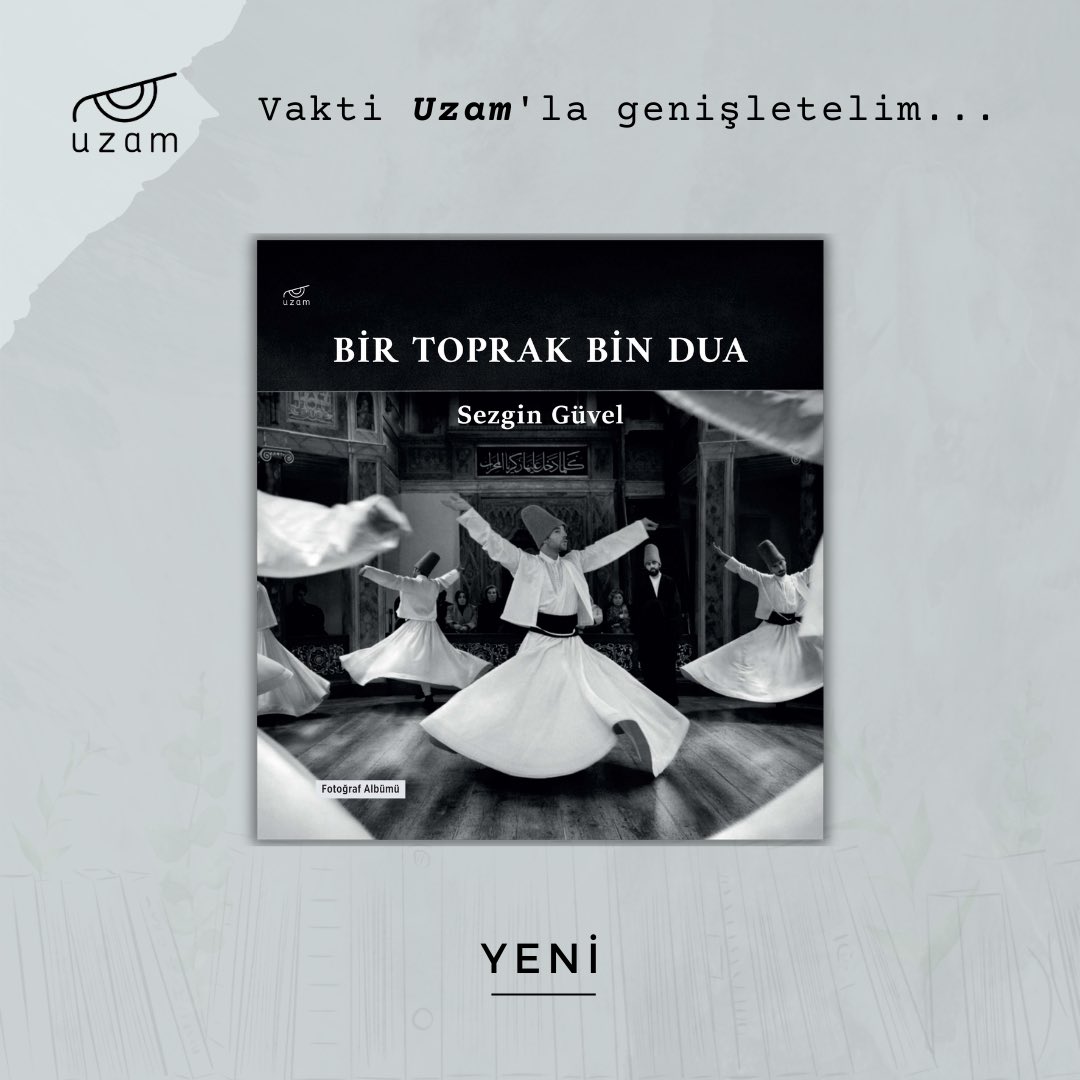 UzamYayinlari's tweet photo. YENİ | BİR TOPRAK BİN DUA

Yazar: Sezgin Güvel 

Türü: Fotoğraf https://t.co/w81MuZpChO