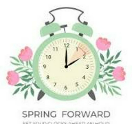It's that time again! 

Don't forget to "Spring Forward" an hour tonight, so we'll gain an extra hour of sunlight in the evening.