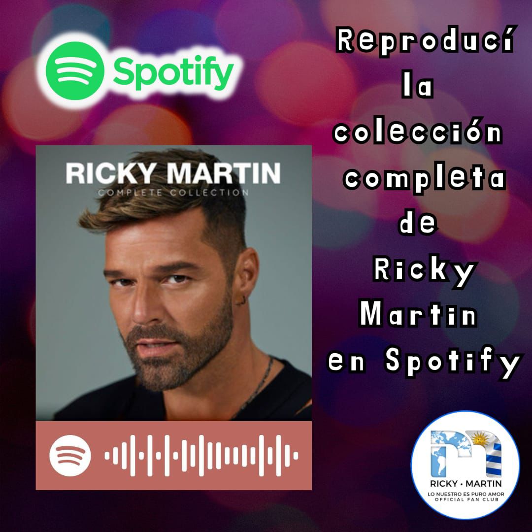 Continuamos escuchando en @spotify esta playlist que es una 💣 #rickymartincompletecollection

<a href="/RMwebteam/">Ricky Martin WebTeam</a>

  <a href="/ricky_martin/">Ricky Martin</a> <a href="/inpulsemedia/">Inpulse Media</a> <a href="/lonuestrofco/">Lo Nuestro Es Puro Amor FCO de Ricky Martin</a>  

<a href="/SonyMusicUru/">Sony Music Uruguay</a>  <a href="/SonyMusicArg/">Sony Music Argentina</a>  <a href="/SonyMusicLatin/">sonymusiclatin</a> 

#rickymartin #ricky_martin
