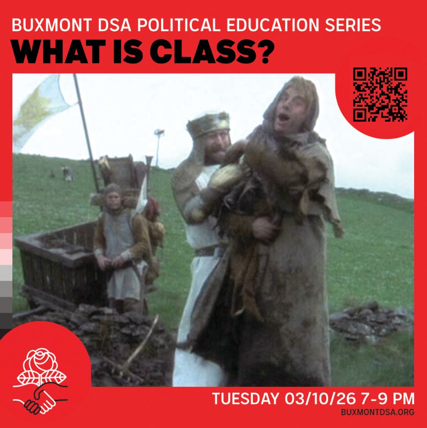 Join us for our next PoliEd session “What is Class?” March 10th 7-9PM via Zoom: buxmontdsa.org/2026-3-10-poli…  #buxmontdsa