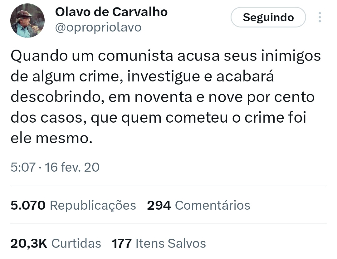 Olavo avisou com 6 anos de antecedência: