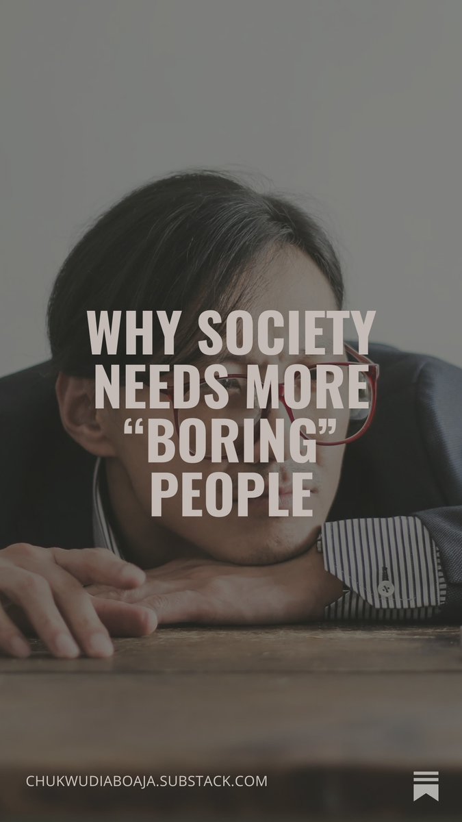 drealchux's tweet photo. Why Society Needs More “Boring” People https://t.co/aZOfwoEY30 https://t.co/UG6IssL2ad