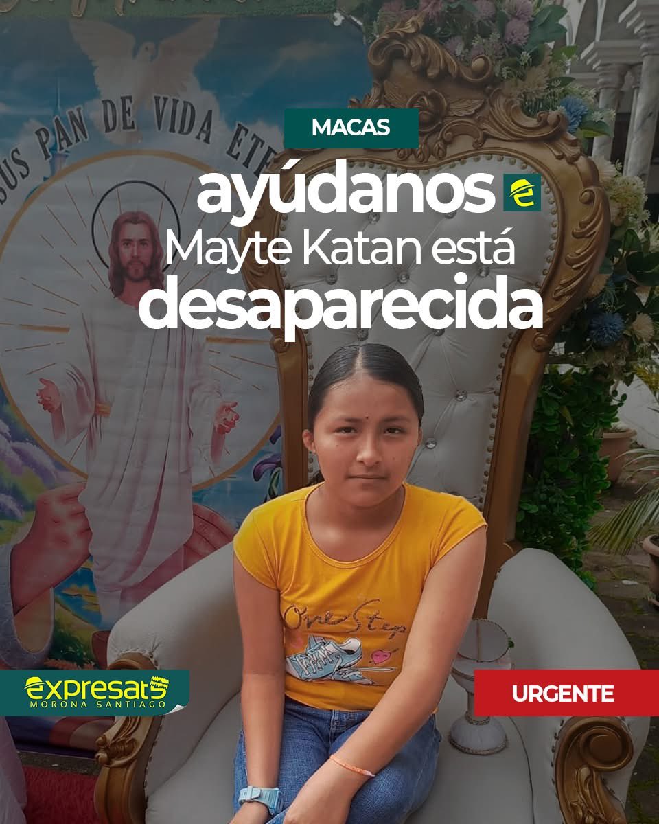 [SERVICIO SOCIAL] #URGENTE: #MoronaSantiago, la niña Mayte Katan está desaparecida. Su familia se encuentra muy preocupada ❗

Ella fue vista por última vez en #Macas, ayer viernes 06 de marzo alrededor de las 17h00, en el sector del coliseo 29 de Mayo cuando salía de catequesis.