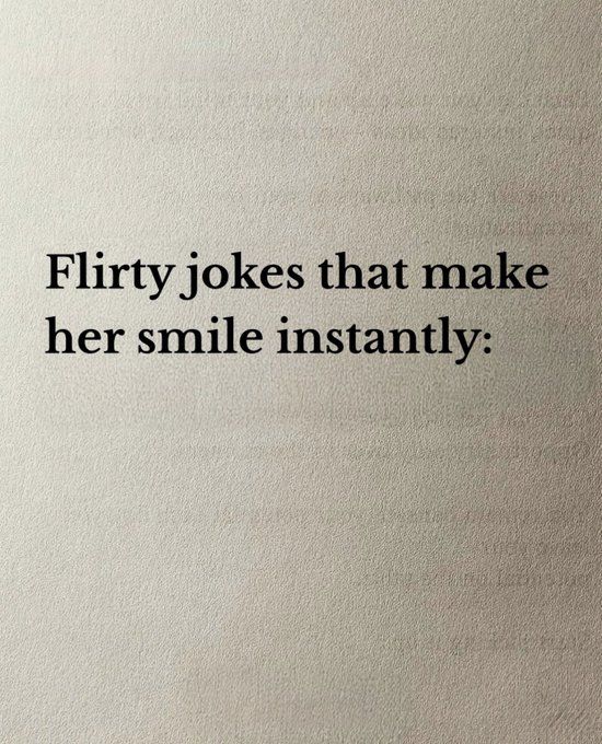 majestymasculin's tweet photo. Flirty jokes that make her smile instantly:

-Thread- https://t.co/NFEPgbXLTx