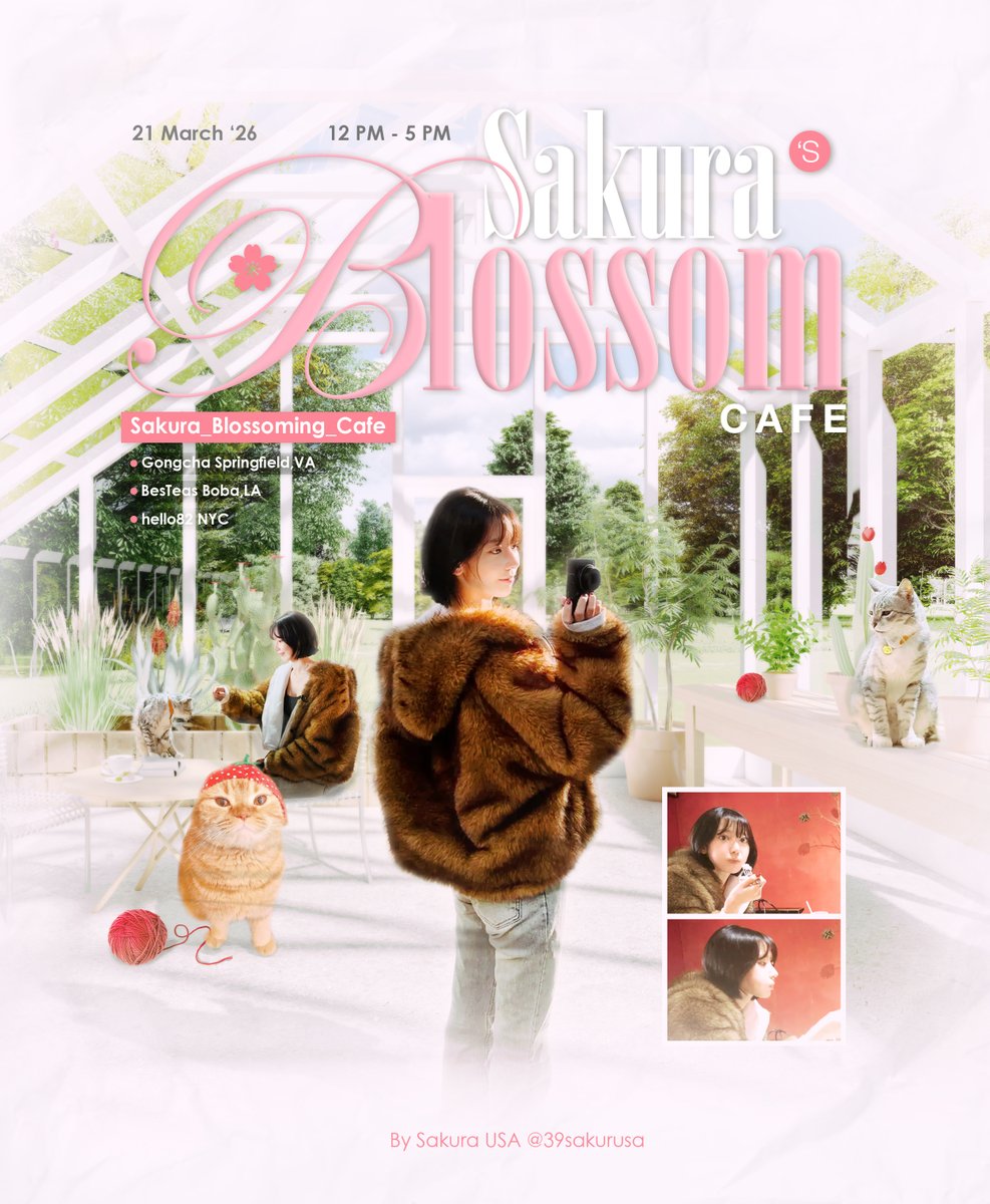 39sakurusa's tweet photo. 🧶🌸⁦#Sakura_Blossoming_Cafe ☕️

𝟐𝟎𝟐6 𝐁𝐢𝐫𝐭𝐡𝐝𝐚𝐲 𝐂𝐞𝐥𝐞𝐛𝐫𝐚𝐭𝐢𝐨𝐧

CA. VA. NY. Cupsleeve Event 

📍 BesTeas Boba ⋆˚꩜｡
➽─❥ Norwalk, California 90650
➽─❥ 🗓️ 03.21.2026
➽─❥ ⏰ 12PM - 5PM
➽─❥ 📝 Crochet Activity

📍 Gongcha Springfield ⋆˚꩜｡
➽─❥ Springfield, VA 22150 
➽─❥ 🗓️ 03.21.2026
➽─❥ ⏰ 12PM - 5PM
➽─❥ 📝 Crochet Activity 

📍 @hello82NYC ⋆˚꩜｡
➽─❥ New York, NY 10013
➽─❥ 🗓️ 03.21.2026
➽─❥ ⏰ 12PM - 5PM
➽─❥ 📝 PC Trading

🔗 USA Merch Pre-Order: https://t.co/kynE7S6I6d
🔗 USA Group Order for Thai Goods: https://t.co/DLqx7XvQb9
🔗 Vendor Application: https://t.co/1WVCT7bLIs

Special thanks

♡ Standee Art By @fearnaty
♡ Keychain Art by @moonfroggo12 
♡ Designer @editbaiyeon #editbaiyeon , @mybelovedkkura
⋆｡˚ Manufacturing process 
@39_sakurasake, @mybelovedkkura

≽^• ˕ • ྀི≼

⁦#사쿠라⁩ ⁦#SAKURA⁩ ⁦#ックラ⁩ ⁦#宮脇咲良⁩
⁦#르세라핌⁩ ⁦#꾸라⁩ ⁦#LE_SSERAFIM⁩ 
⁦#SakuraFansUSA⁩ ⁦#sakumail⁩ ⁦#SAKI⁩ sakura birthday cherry blossom