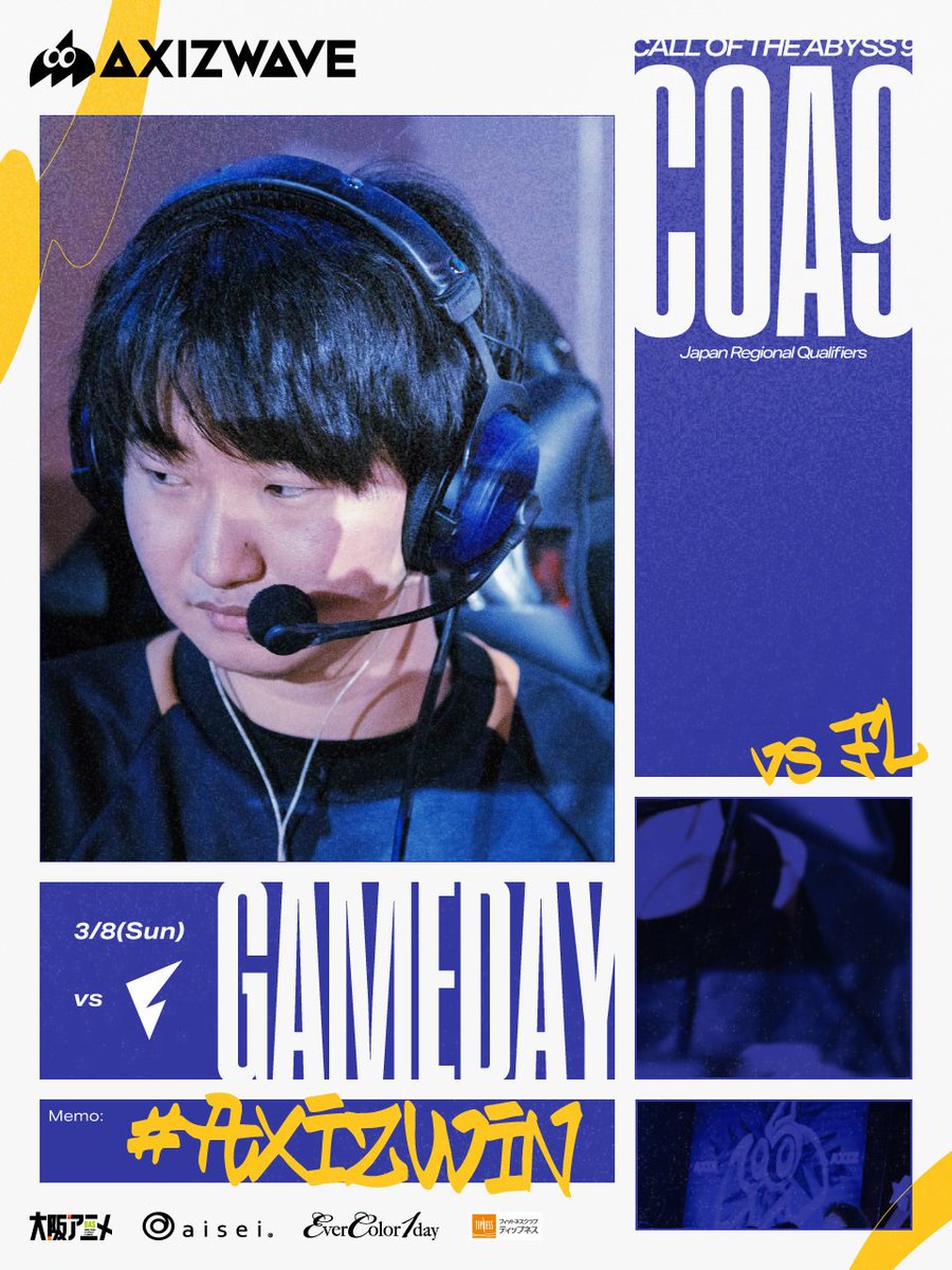AXIZ_WAVE's tweet photo. 【Call of the Abyss Ⅸ / 日本地区グループ戦 Day6 🌊】

⏰3/8 (SUN) 19:00~ 🆚 FL

危ない場面もありましたが、乗り越えてきました。
ここを勝てば グループ1位通過！

この勢いのまま、
波に乗って勝ち抜けます🌊🔥

📺 https://t.co/w3Hgw748Xa

#第五人格COAIX
#IdentityV
#AXIZWIN🌊 https://t.co/qApHHLCQqk