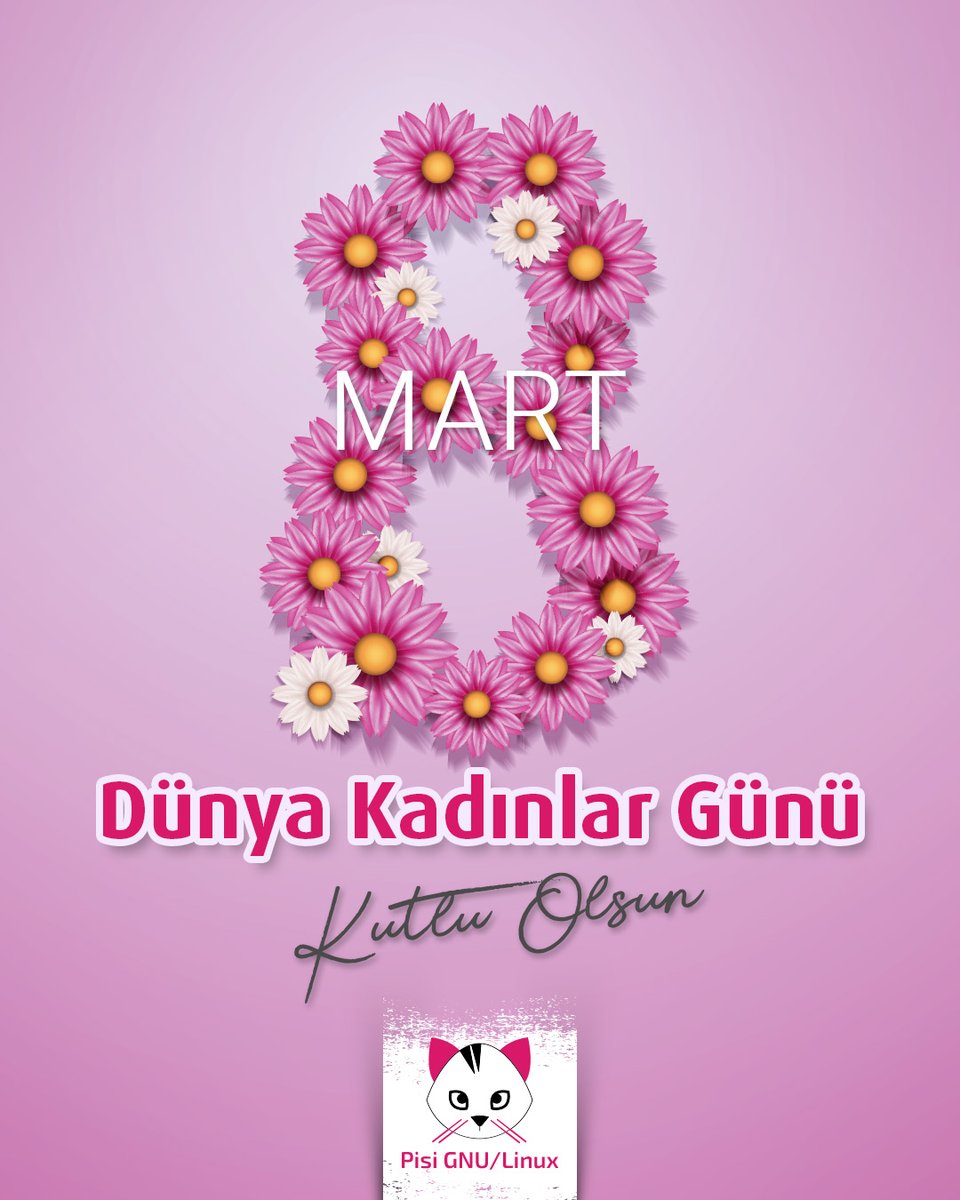 pisi_linux's tweet photo. Cesaretleriyle hayata yön veren, emekleriyle iz bırakan ve varlıklarıyla dünyayı aydınlatan tüm kadınların 8 Mart Dünya Kadınlar Günü kutlu olsun. 🌸

#PisiLinux #Linux #8mart #8MartDünyaKadınlarGünü #kadın https://t.co/IKHwOeEhj0