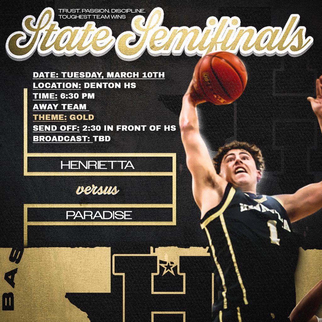 🔥🏀 HENRIETTA BASKETBALL | STATE SEMIFINALS 🔥

📍 Denton HS
⏰ 6:30 PM
🆚 Paradise
🏀 VISITORS
🎨 Theme: GOLD

🚍 Send Off: 2:30 PM at the HS

Come see the boys off, then PACK DENTON HS as the Bearcats battle for a spot in the State Championship.

#TPD