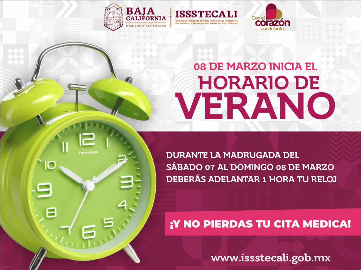 Atento recordatorio ☀️

#HorarioDeVerano #Issstecali
