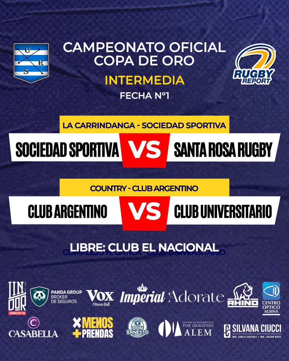 inforugbyreport's tweet photo. #CampeonatoOficial Copa de Oro #PrimeraDivisión, #Intermedia y #Preintermedia

Arranca el Oficial de la @Ursrugby, sábado a todo Rugby, les dejamos la programación

#EnTodaslasCanchas https://t.co/WJaYeEm1zu