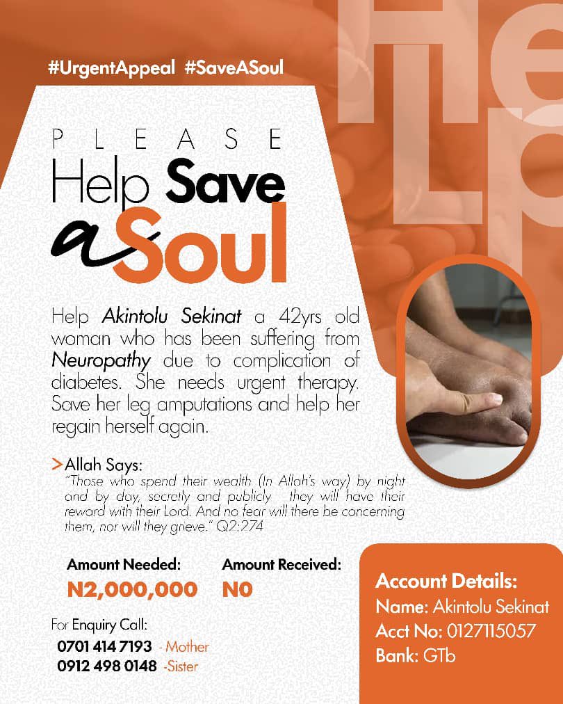 3SixtyIslam's tweet photo. #UrgentAppeal #SaveASoul
42-yr-old Akintolu Sekinat needs urgent treatment for neuropathy caused by diabetes to avoid leg amputation.
Target: ₦2,000,000
Acct: Akintolu Sekinat
0127115057 – GTB
Enquiries: 07014147193 / 09124980148
Please donate & repost. May Allah reward you. https://t.co/awATs0VtnV