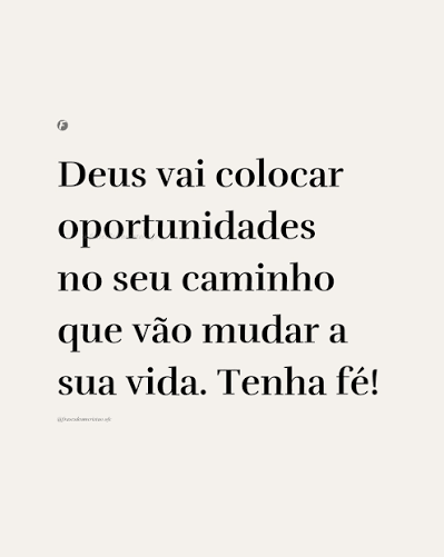 Tenha Fé.