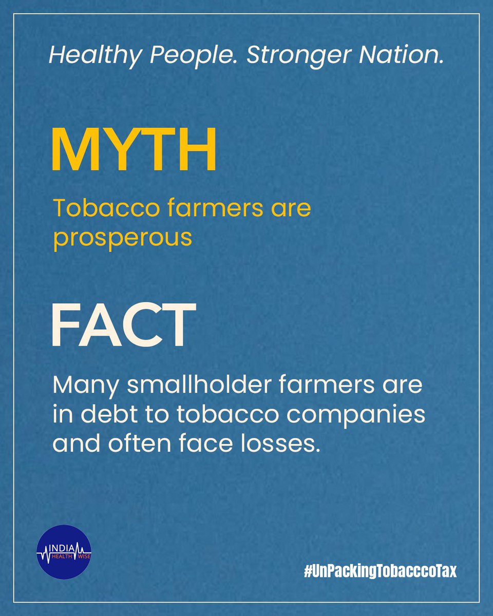 Unpacking Tobacco Tax Myths: 
The economics of tobacco farming are often misunderstood. Studies from several countries show that many smallholder farmers face high production costs, unstable profits, and mounting debt. 
Healthy People. Stronger Nation.
#UnpackingTobaccoTax