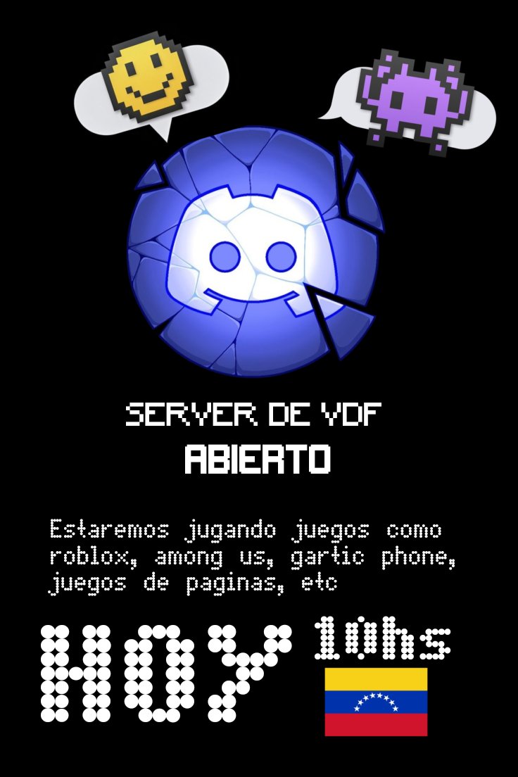𝗡𝗼𝗰𝗵𝗲 𝗱𝗲 𝗷𝘂𝗲𝗴𝗼𝘀
Te invitamos a venir en el server de VDF diversos juegos, va a ser publico para cualquier persona que quiera conocer a gente. Respetando las normas se puede llegar a disfrutar una noche de juegos, te esperamoss!!!
discord.gg/qmfHAAU8ku