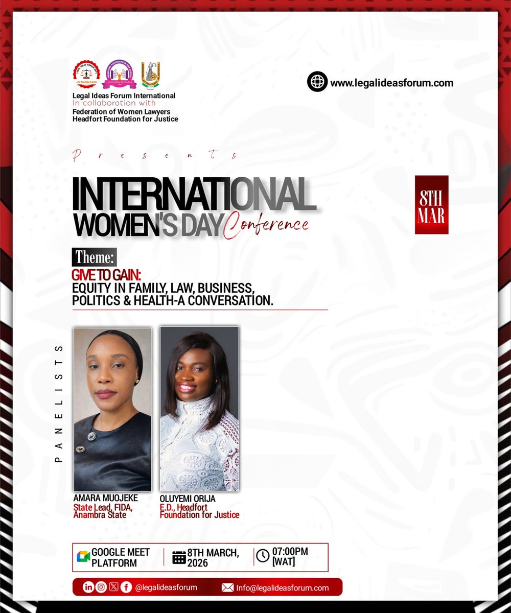 legalideasforum's tweet photo. LEGAL IDEAS FORUM INTERNATIONAL in Collaboration with 
Federation of Women Lawyers and Headfort Foundation for Justice 

INVITES YOU TO THE INTERNATIONAL WOMEN'S CONFERENCE 2026.

Ahead of the International Women's day Commemoration scheduled for tomorrow, the forum cordially https://t.co/9A7UKIYmvl