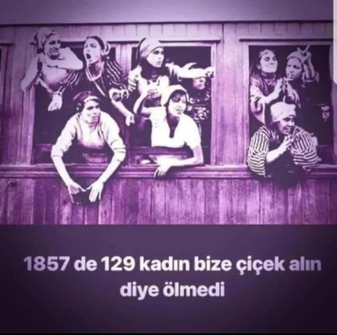 drozlem_avci's tweet photo. 1857'de 129 kadın bize çiçek alın diye ölmedi..
#DünyaEmekçiKadınlarGünü 
#8Mart https://t.co/vmBFfI4zz8