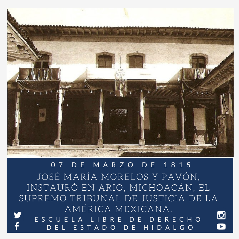eldehgo's tweet photo. #UnDíaComoHoy pero de 1815, en Ario de Rosales Michoacán, José María Morelos y Pavón, instauró el Supremo Tribunal de Justicia de la América Mexicana. #ConoceTuHistoria #CulturaDeLaLegalidad #FuerzaELDEH https://t.co/W7clqDaOEp