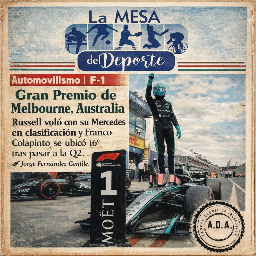 🏁 Automovilismo | F-1 Gran Premio de Melbourne, Australia
Russell voló con su Mercedes en clasificación y       Franco Colapinto se ubicó 16° tras pasar a la Q2 . ✍🏻 Jorge Fernández Gentile.
lamesadeldeporte.blogspot.com/2026/03/automo…