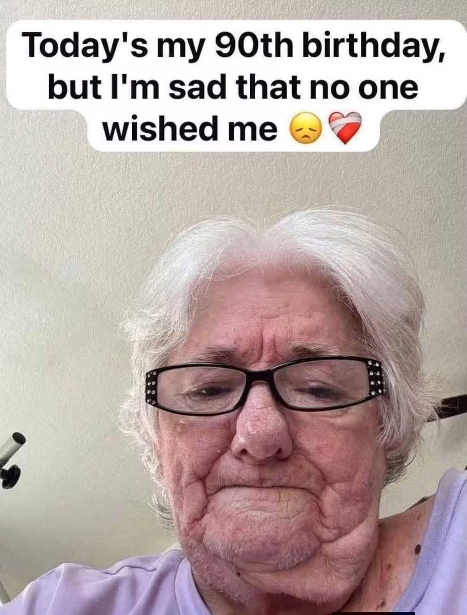 Kinza1278's tweet photo. Today's my 90th birthday but I'm sad that no one wished me😞❤️‍🩹 https://t.co/6z8sYeLpeH