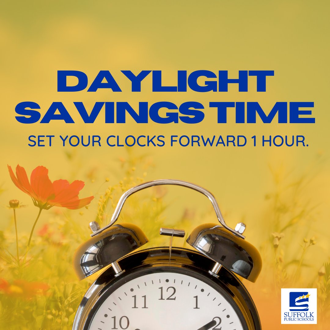 SufVAschools's tweet image. As a reminder, don’t forget to set your clocks forward one hour tonight for Daylight Savings.
#SpringFoward
#SPSCreatesAchievers