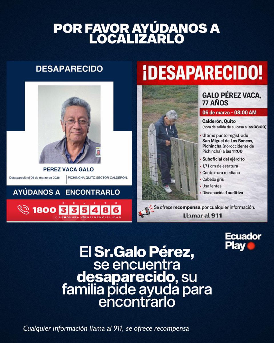 EcuadorPlay's tweet photo. 🙏🏻  La familia de Galo Pérez Vaca vive horas de angustia y pide ayuda para encontrarlo. El adulto mayor, de 77 años, desapareció el 6 de marzo de 2026 luego de salir de su casa en Calderón, Quito, a las 08:00. Su último punto registrado fue en San Miguel de Los Bancos, a las 11:00. 

Galo es suboficial del Ejército, de contextura mediana, cabello gris, usa lentes y tiene discapacidad auditiva. Se ofrece recompensa por cualquier información sobre su paradero. Si usted lo ha visto o tiene algún dato, por favor comuníquese de inmediato al 911. Estaba en un RAV4 color PLOMO con placas de papel PFP6888