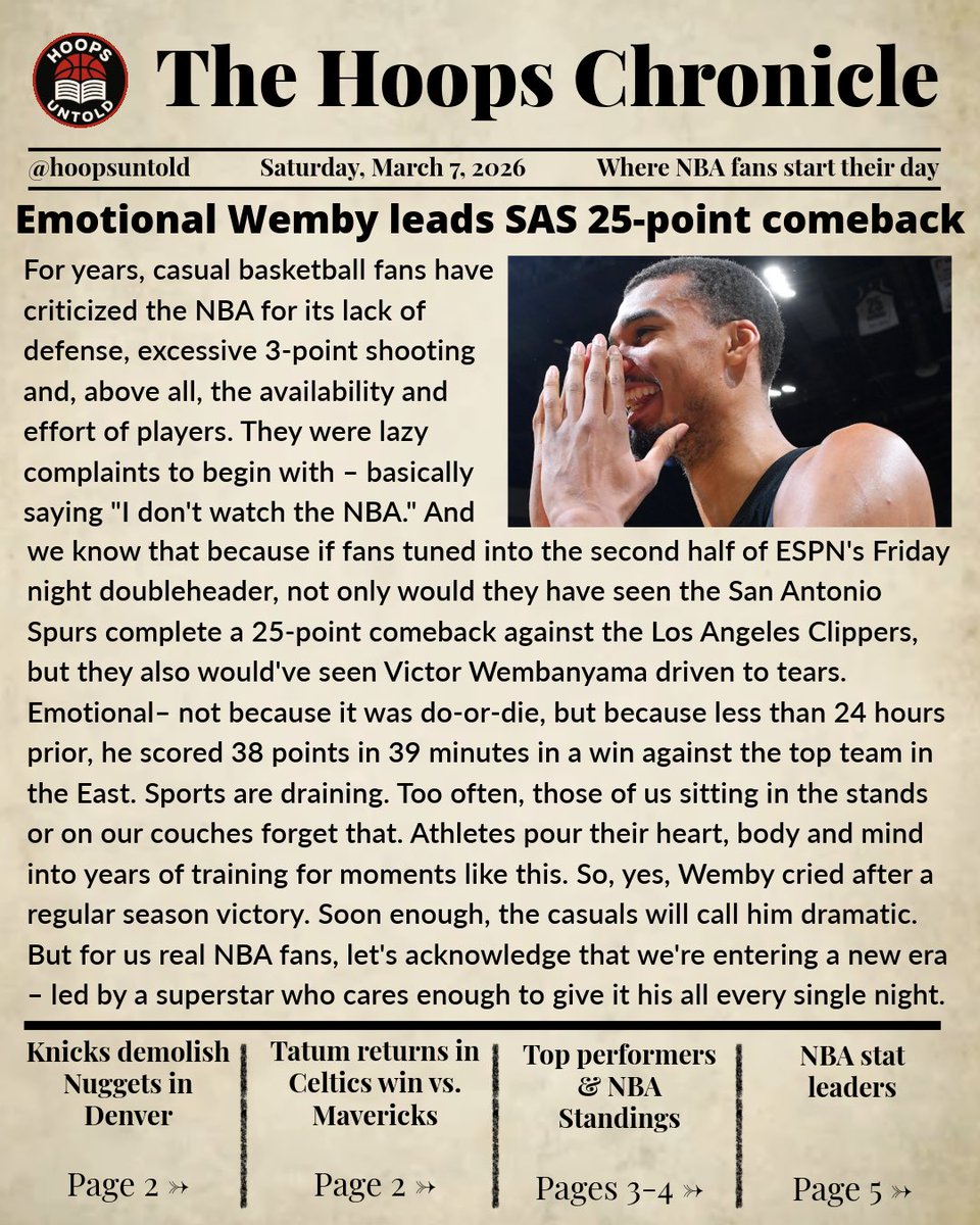 HoopsUntold's tweet photo. The Hoops Chronicle - March 7, 2026

“But for us real NBA fans, let’s acknowledge that we’re entering a new era — led by a superstar who cares enough to give it his all every single night.”

Welcome to the Wemby era👽

#NBA #basketball #hoops #sports https://t.co/hYyY3fHHin