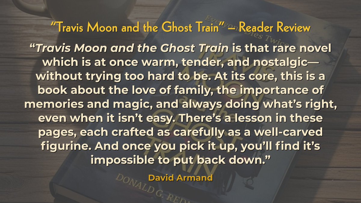 Donald_G_Redman's tweet photo. Thank you, David. I truly appreciate reader feedback, not because I need to feed my ego, but because it helps the book find its home. If you would like to add to the conversation, I would love to hear from you. #TravisMoonandtheGhostTrain #ReaderFeedback https://t.co/MC1AIqaXUf