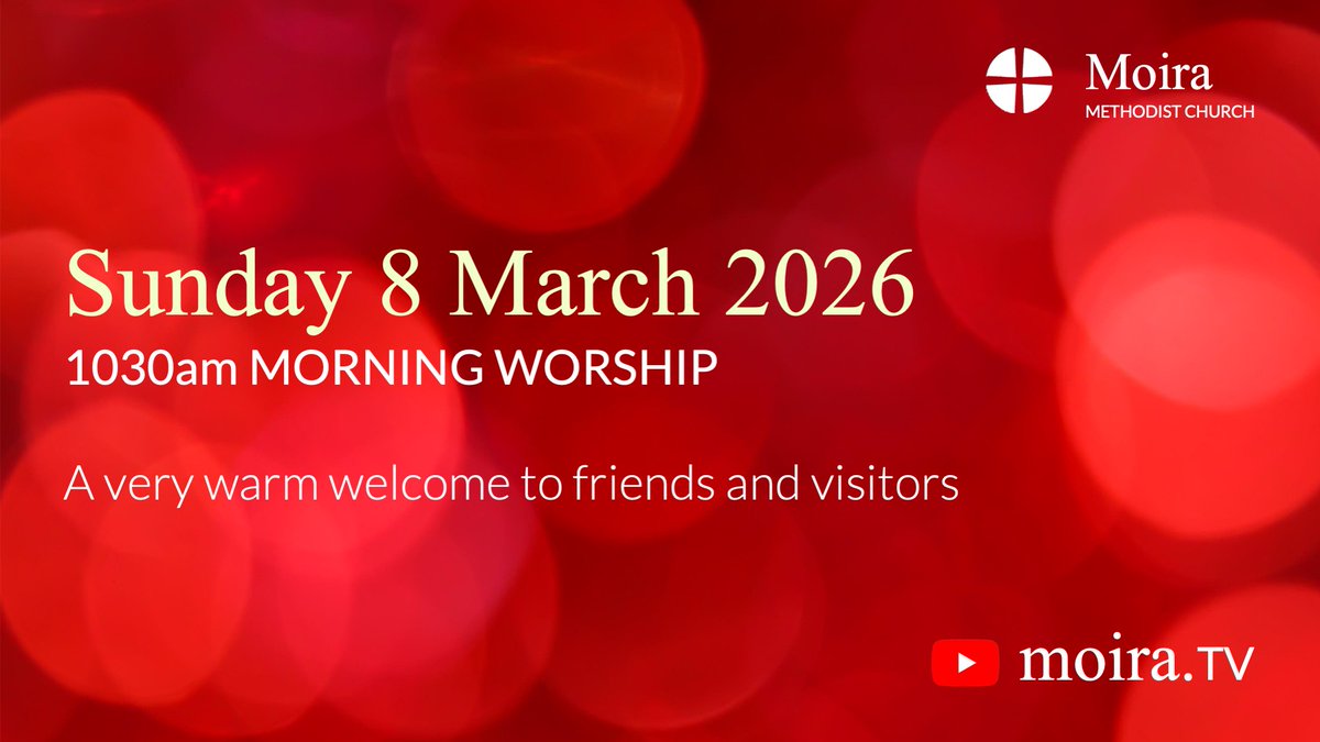 This Sunday 8 March 2026, we'll meet for Morning Worship at 1030am and you're very welcome to come along and worship with us 😀 Unable to make it along in person? YouTube livestream from 1030am at moira.tv👍