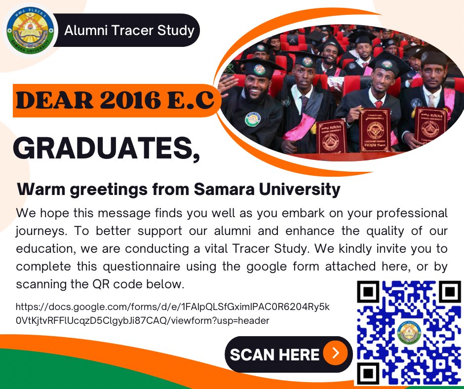 SamaraunivEthio's tweet photo. Dear 2016 E.C. Graduates,
Warm greetings from Samara University! Please Fill the
Questionnaire designated to Alumni tracer Study, Reg_Link: 👉https://t.co/WT4taMy9z0 https://t.co/OMEAqb70aO