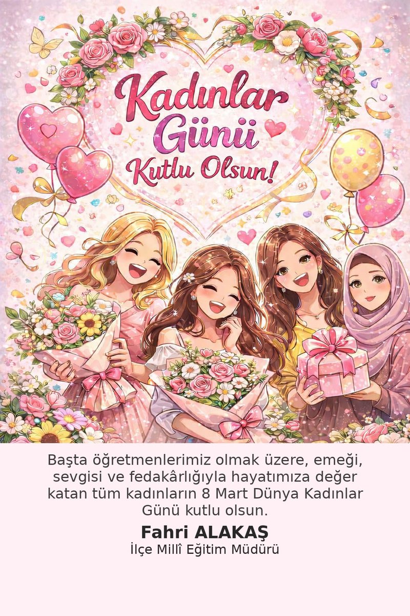 🌸 Kadınlar Günü Kutlu Olsun! 🌸
Hayatımızdaki tüm kadınlar; sevgi, güç ve ilham kaynağımız. Bugün onları kutlama ve değerini hatırlama günü! 💐💛
— Fahri ALAKAŞ, İlçe Milli Eğitim Müdürü
#Pazar
<a href="/elazigmem/">Elаzığ İl Мillî Eğitim Müdürlüğü</a> <a href="/numanhatipoglu/">Numan Hatipoğlu</a> <a href="/SahinBeraat/">Beraat Şahin</a> <a href="/Yusuf__Tekin/">Yusuf Tekin</a>  
#8MartDünyaKadınlarGünü