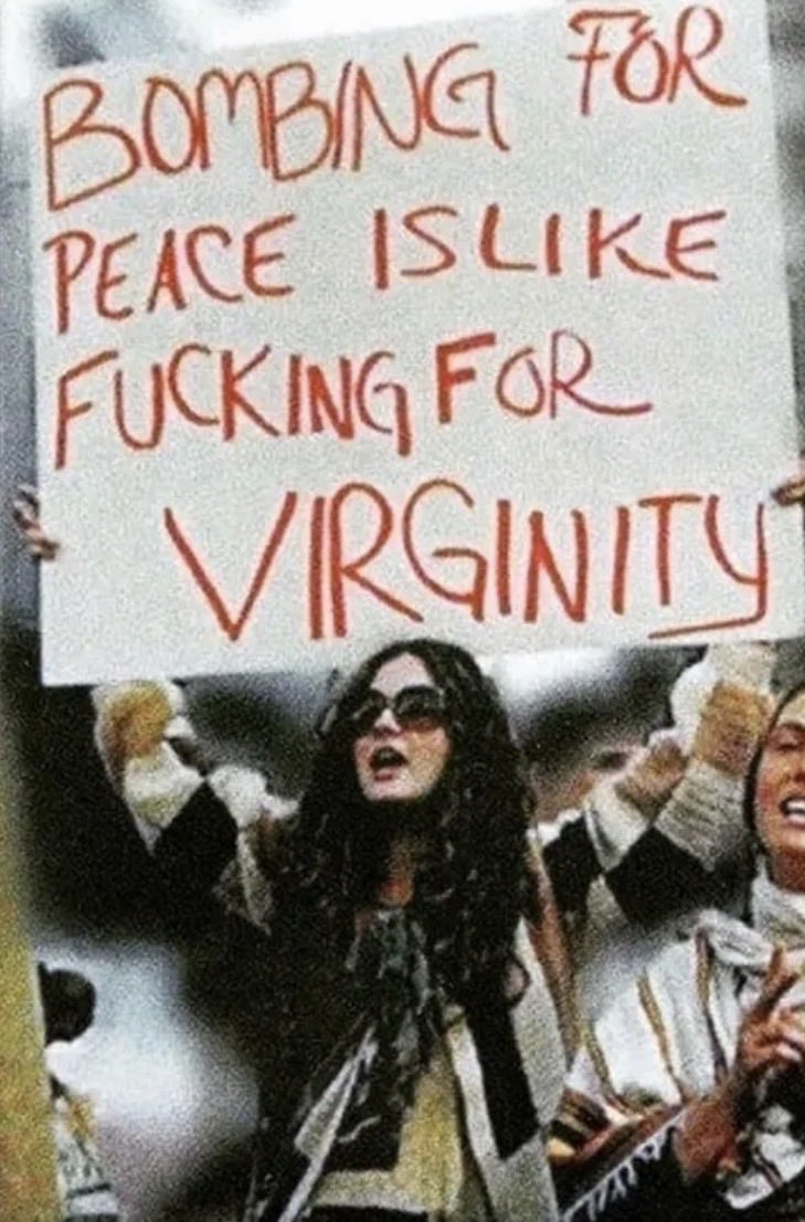 Bombing For Peace is like Fucking For Virginity