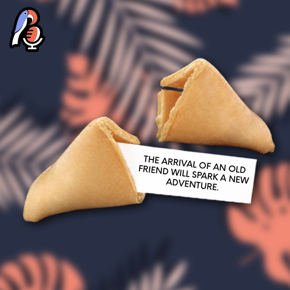 that_podcast's tweet photo. The arrival of an old friend will spark a new adventure. 🎙🥠 #thatpodcast #fortunecookie https://t.co/9awr3Hkf9i