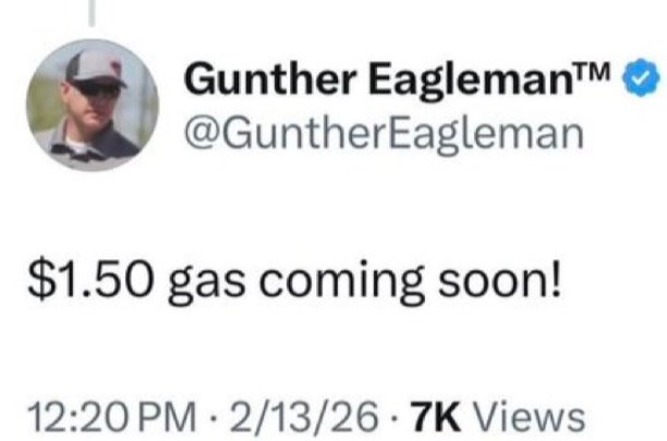 killer2239's tweet photo. @GuntherEagleman when can I expect that $1.50 gas? Still waiting. Asking for a friend. https://t.co/oCCaaNrLN9