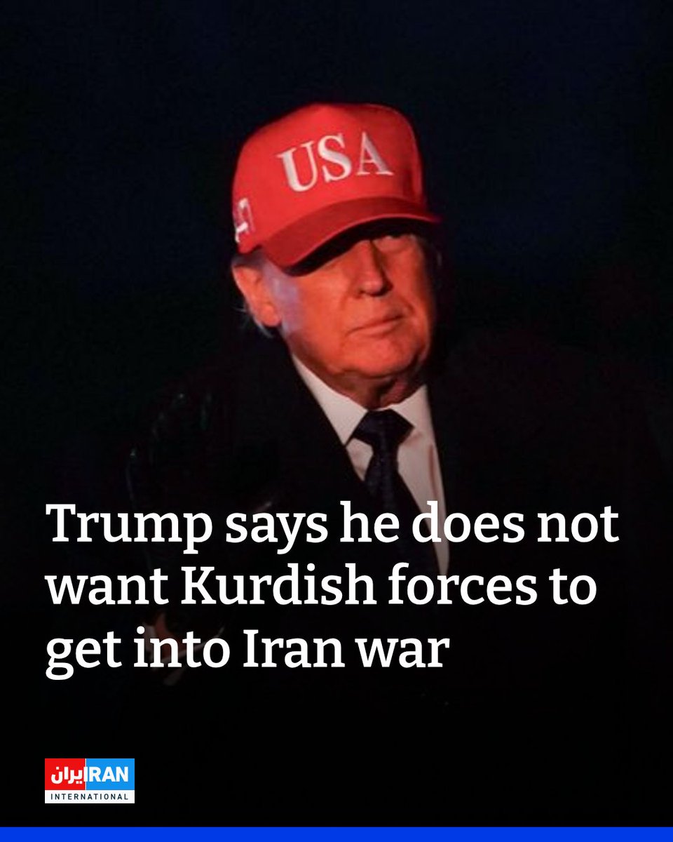 IranIntl_En's tweet photo. "I don't want the Kurds going in. I don't want to see the Kurds get hurt, get killed. We've had a good relation. They're willing to go in, but I've told them I don't want them to go in," US President Donald Trump said when asked about a possible ground operation of Kurdish opposition groups against Iran.

"We don't want to make the war any more complex than it already is," he said.
https://t.co/ZsZzu0SVPm