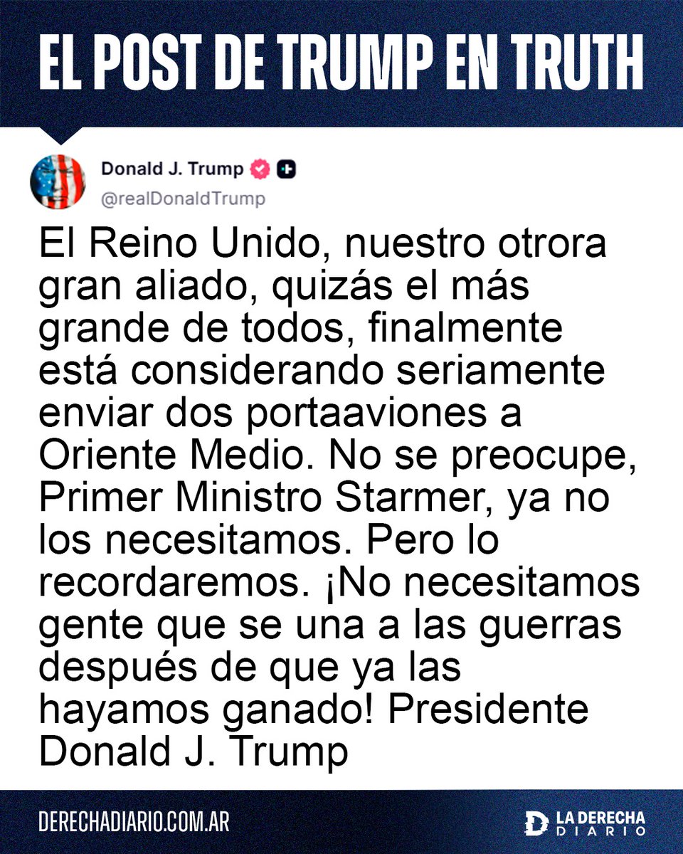 laderechadiario's tweet photo. 🚨🇺🇸🇬🇧🇮🇷 | BASADO: Trump humilló al primer ministro británico Keir Starmer luego de que le ofreciera enviar portaaviones hacia Irán.

"No se preocupe, Starmer, ya no los necesitamos. ¡No necesitamos gente que se una a las guerras después de que ya las hayamos ganado!". https://t.co/nb5ulZUmSm