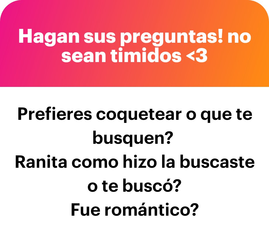 Ni uno ni lo otro, su que muchos dicen que soy muy coqueta (ni cuenta me doy), Ranita solo me habló y pos hablamos y cosas pasaron cosas jssksk