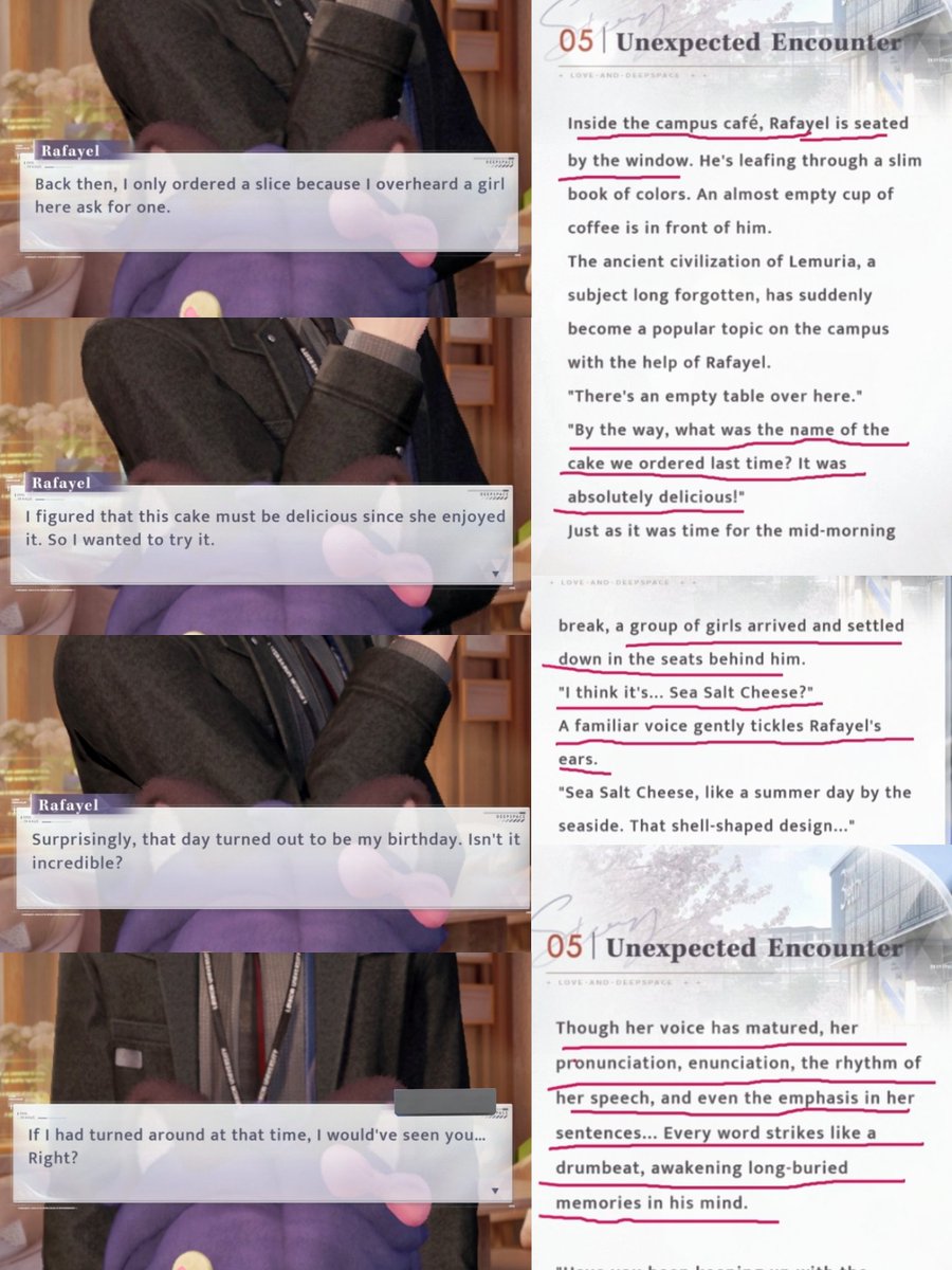 I love that the unexpected encounter Rafa had with mc at Linkon Uni café means so much more now.
Apparently, the day Rafayel was seated behind undergrad mc &amp; her friends, it was his birthday. And that same day, he ordered the same cake mc had asked for - Sea salt cheese🥺