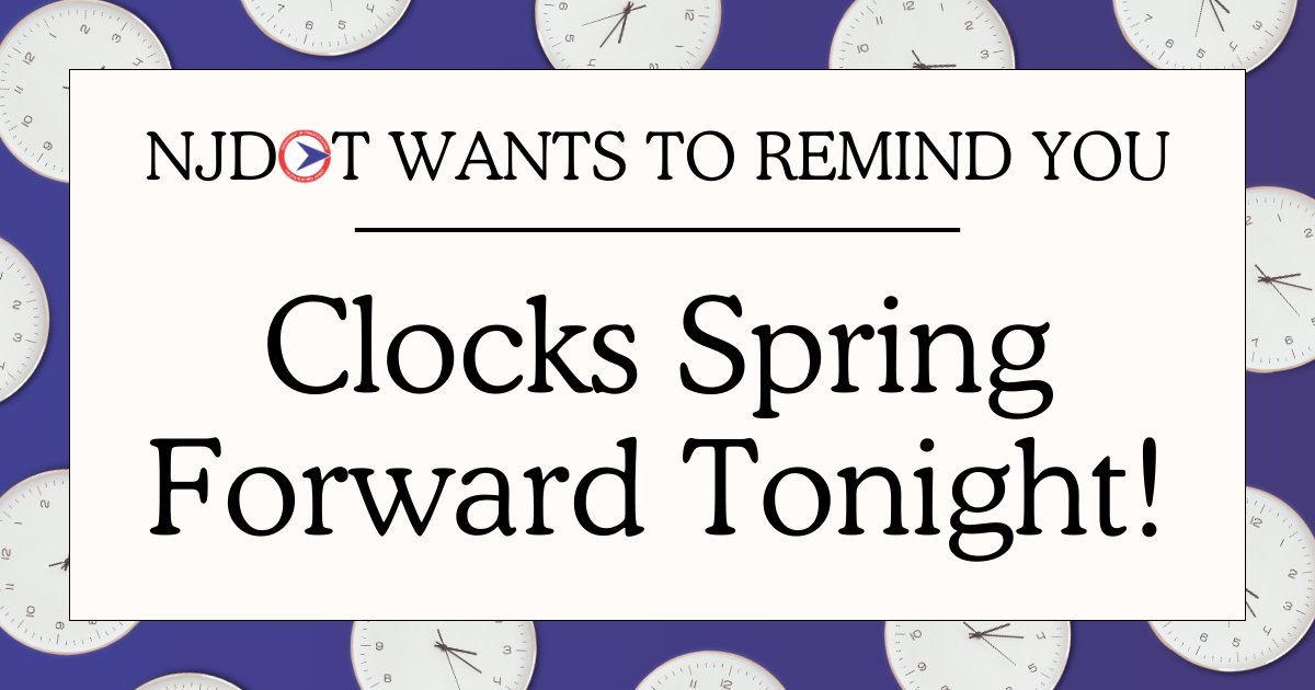 NewJerseyDOT's tweet image. Time springs forward tonight (and we lose an hour of sleep)! Don't forget to adjust your clocks and get plenty of rest. Never get behind the wheel drowsy!
#DaylightSavings #DrowsyDriving