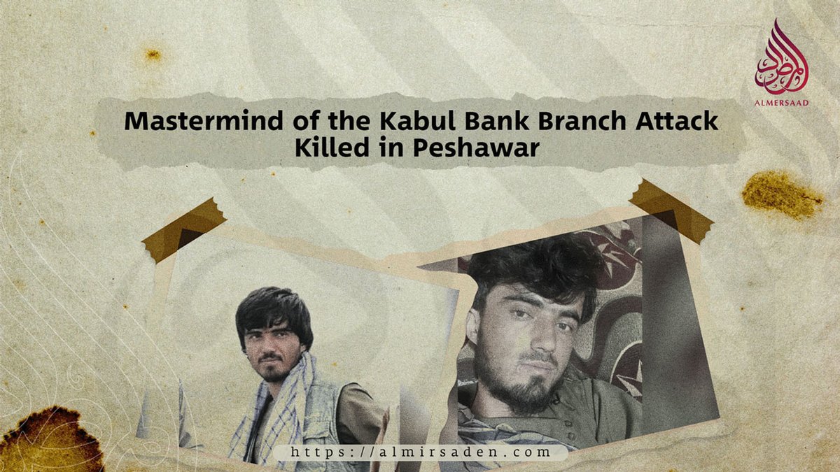 Sources have told Al-Mirsaad that a key ISIS-K commander was killed in an attack by unidentified gunmen in Peshawar.

According to well-informed security sources speaking to Al-Mirsaad, Zalmai Badakhshi, a senior operational planner for ISIS-K, was shot dead in the Shah Kas area
