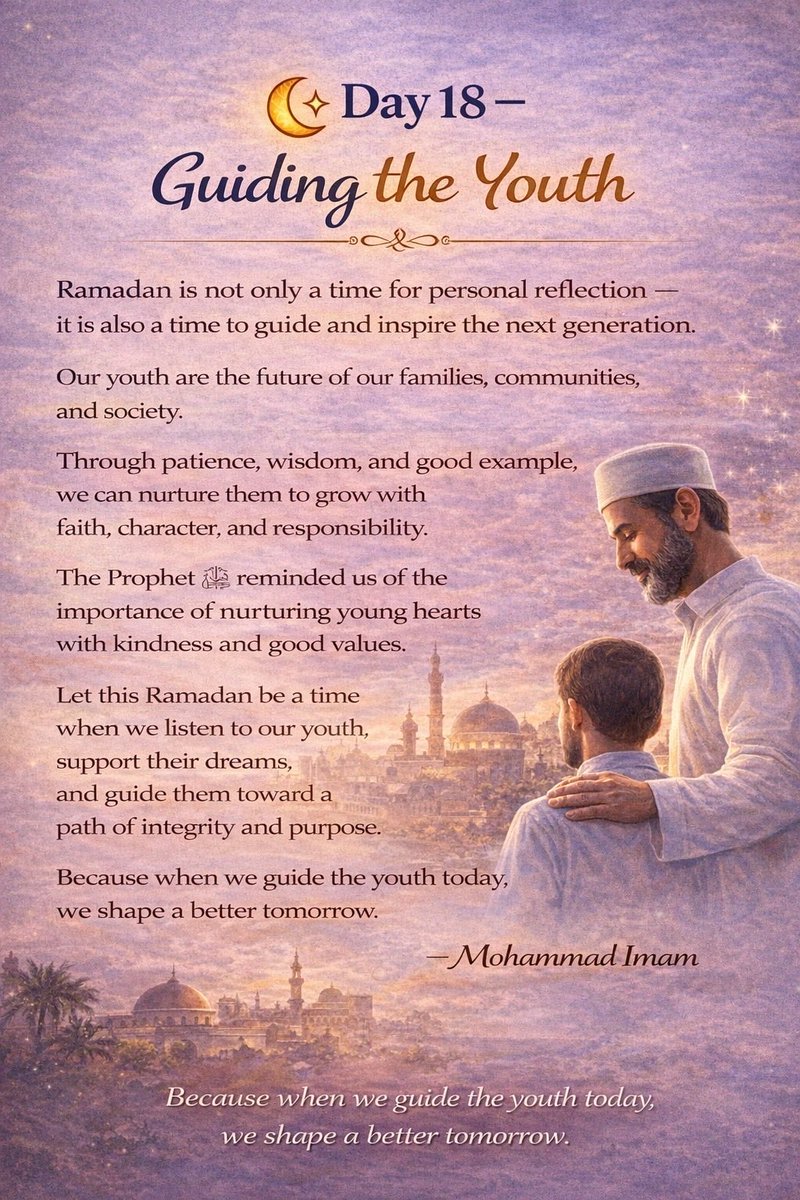 mdimam73's tweet photo. 🌙 Day 18 – Guiding the Youth

Ramadan reminds us to guide and inspire the next generation.

With patience, wisdom, and good example, we nurture youth who will lead the future with faith, character, and responsibility.

Mohammad Imam

#Ramadan #GuidingYouth #YouthLeadership https://t.co/keRrr4Hpzt