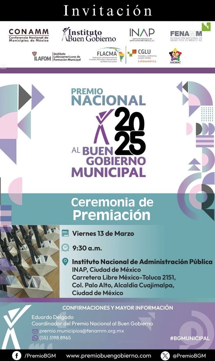 PremioBGM's tweet photo. ¡ Invitados Todos !

<Ceremonia de Entrega de Premios Nacionales al Buen Gobierno Municipal> 

Bienvenidos municipalistas al evento donde se reconoce a los mejores Alcaldes y Alcaldesas de México 2025

✅ Viernes 13 de Marzo / 10 horas

📍Sede @inap_mx

¡ Confirma tu asistencia ! https://t.co/U1GZ12d5sZ