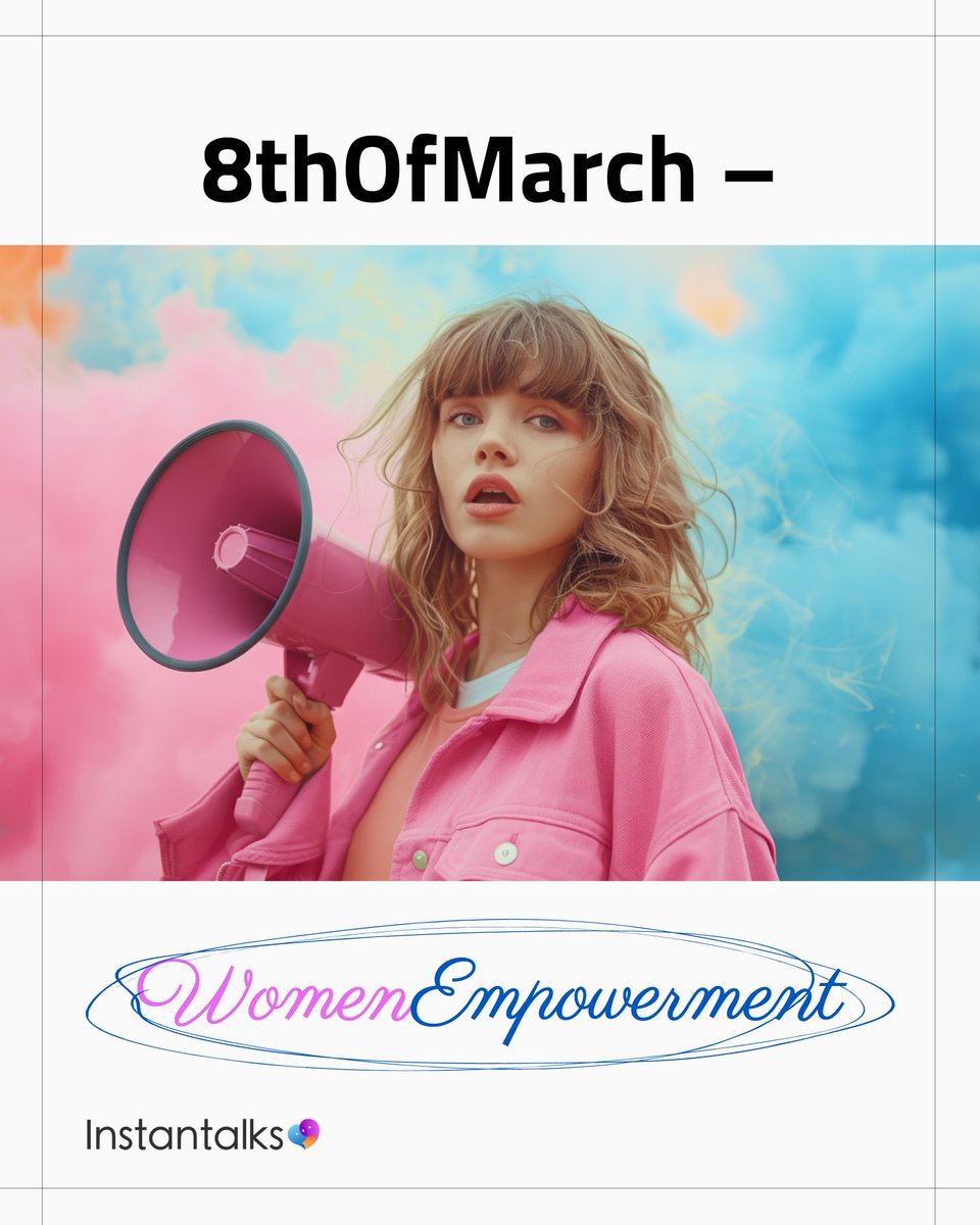 InstantalksX's tweet photo. Every woman has a unique path, and sharing it can inspire someone else's personal growth! ✨ 
This 8th of March, join our platform for like-minded connection to share stories that truly matter. 

#8thOfMarch #WomenEmpowerment #Instantalks https://t.co/2ByGDZVXbD