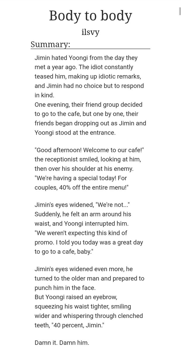 Hellonootme's tweet photo. Body to body 8k

💓 Enemies to lovers
💓 Jm HATES Yg (or is it just sexual tension?)
💓 Fakedating for discount (which involves making out too 
💓 Yoongi likes to rage bait Jimin 
💓 whipped yoongi (he is just bad at showing)
💓 smut 🔞 (🥵🥵🥵)
💓 happy

https://t.co/2DpmI0bGdt https://t.co/PrOTLgKN83