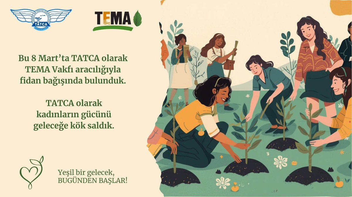 Tatca's tweet photo. 8 Mart Dünya Kadınlar Günü kapsamında, her kadın üyemiz adına TEMA Vakfı’na fidan bağışında bulunduk. Hayatı emek emek işleyen, büyüten ve yeşerten kadınların anısına doğaya bırakılan bu küçük katkının, geleceğe nefes olmasını diliyoruz.

8 Mart’ta da bu anlamlı günün bıraktığı izlerle; emekleriyle hayatı güzelleştiren, güçlendiren ve umut veren tüm kadınlara bir kez daha teşekkür ediyor, saygılarımızı sunuyoruz.