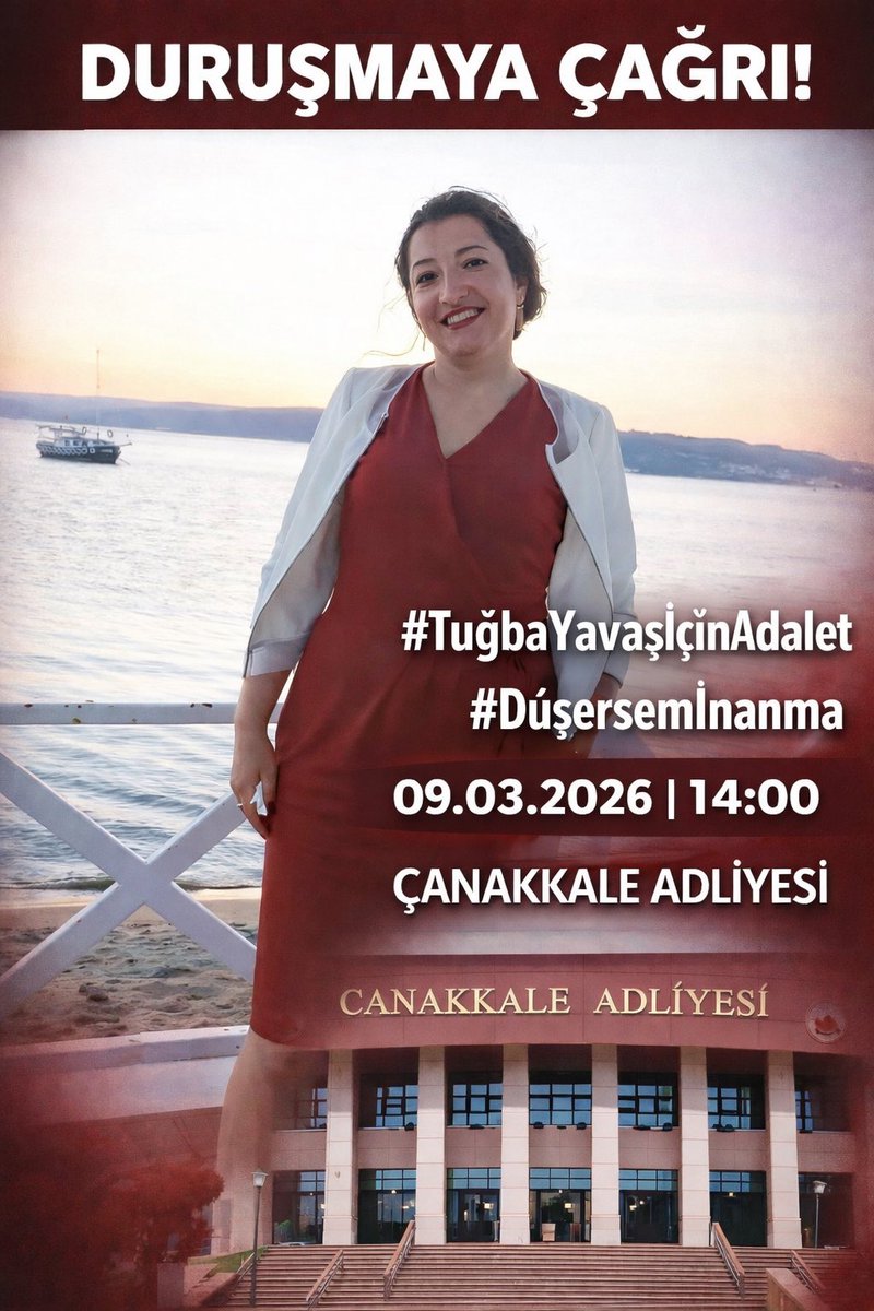 Tuğba Yavaş’ın şüpheli ölümüne ilişkin davanın duruşması için adalet talebimizi bir kez daha yineliyoruz.

Gerçeğin ortaya çıkması, tüm delillerin eksiksiz incelenmesi ve adaletin sağlanması için herkesin desteği çok kıymetli.

Çanakkale Adliyesi
09.03.2026
14:00

Sessiz