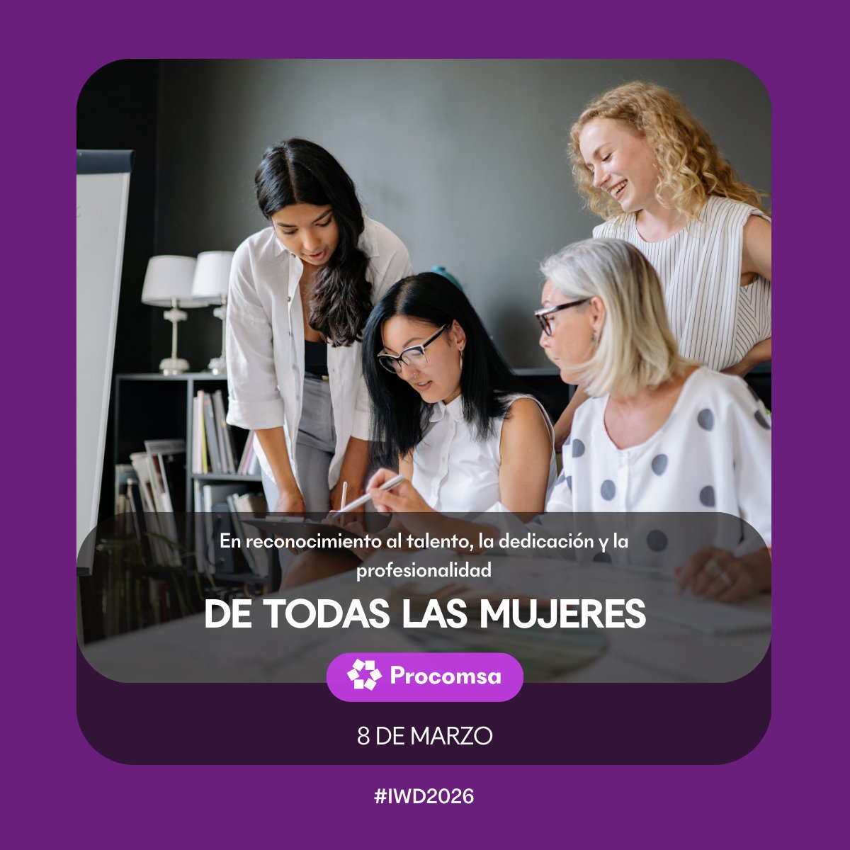 procomsaoficial's tweet photo. Hoy, 8 de marzo, en #Procomsa queremos reconocer el talento, la dedicación y la profesionalidad de todas las mujeres que forman parte de nuestro equipo, de nuestros clientes y de nuestro sector.
#8M #DíaDeLaMujer #Procomsa #Equipo #Industria #Igualdad #Talento #IWD2026 https://t.co/1PBiw96EM7
