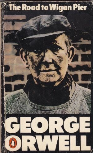 kennylanglea's tweet image. Happy Birthday to The Road To Wigan Pier. Book by George Orwell,published this day in 1937. The first half documents his sociological investigations of the bleak living conditions among the working class in Lancashire and Yorkshire. The second, his views on socialism #Orwell 📖