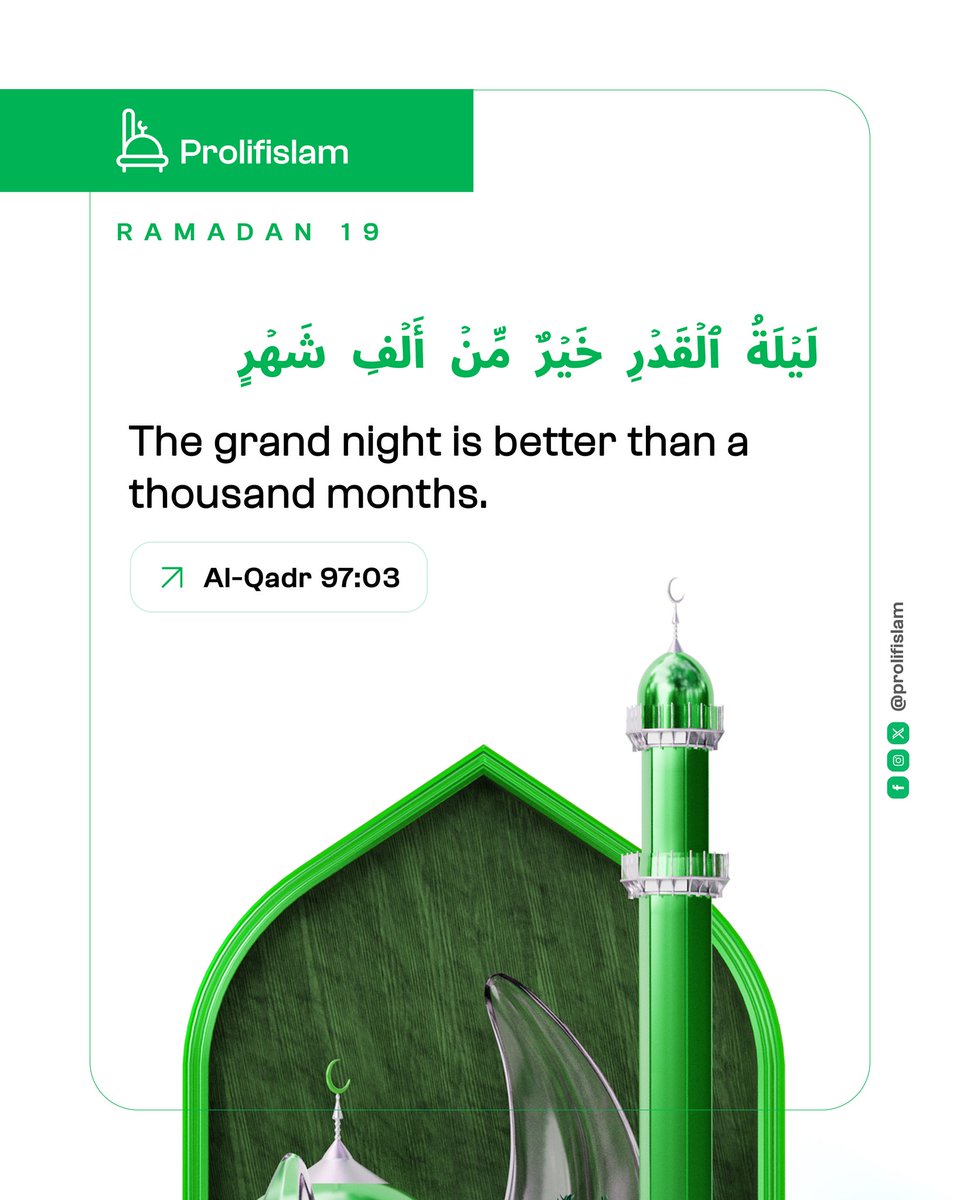 prolifislam's tweet photo. RAMADAN 19
One night can be worth more than a lifetime; don’t miss it.

Allah tells us that Laylatul Qadr is better than a thousand months. A single night of sincere worship can carry rewards greater than over eighty years of devotion. https://t.co/WpH5zH1uQ9