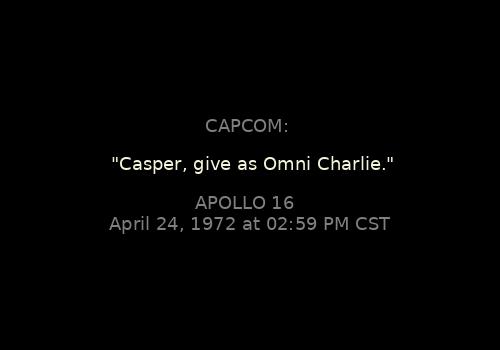 CAPCOM: 

"Casper, give as Omni Charlie."
Apollo 16, April 24, 1972 at 02:59 PM CST

Context: apollojournals.org/afj/ap16fj/25_…