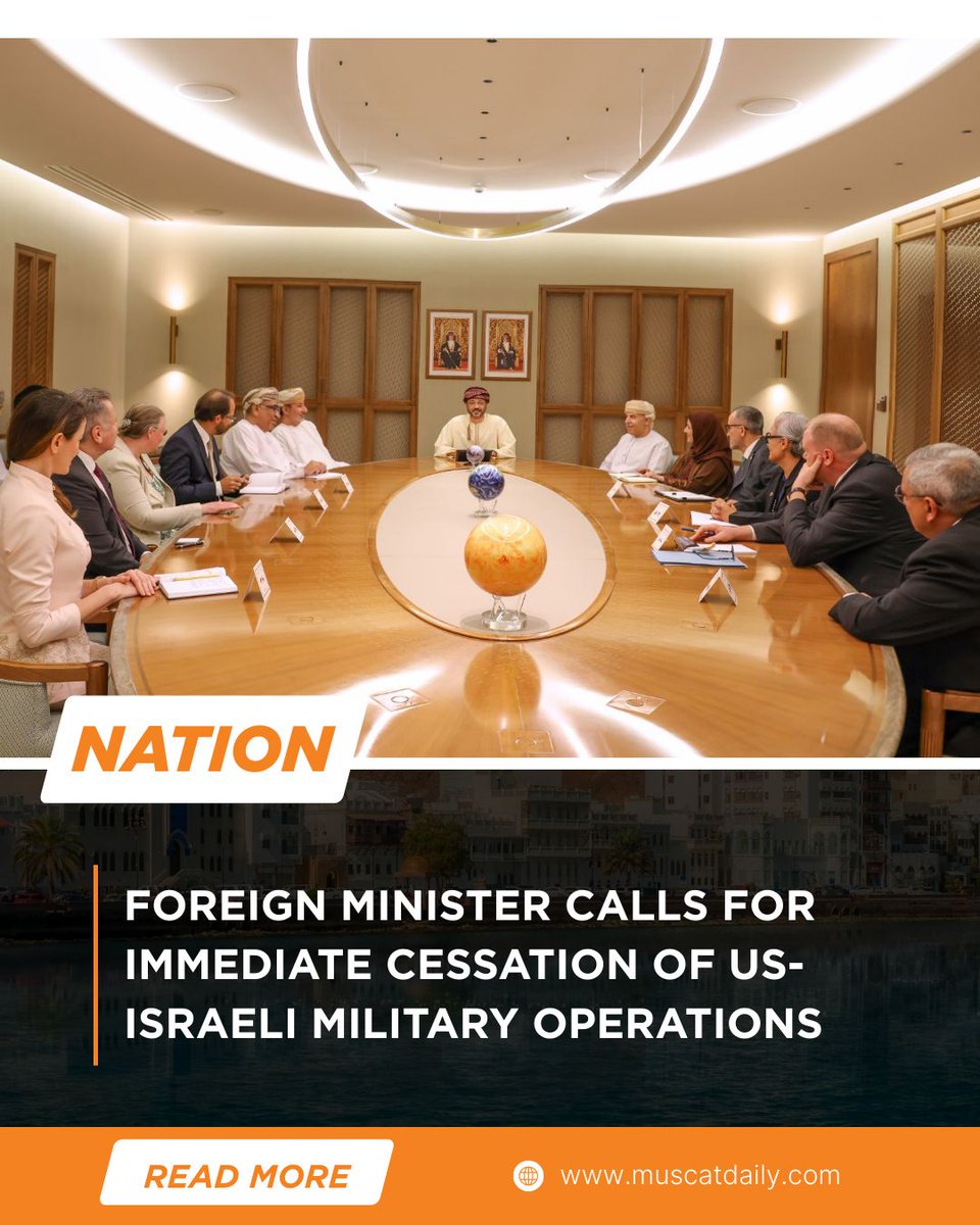 muscat_daily's tweet image. Foreign Minister met envoys from the US, Brazil, Turkey, Europe, GCC, Iraq, Jordan, and Egypt, calling for global pressure to stop the war on Iran immediately. 

#OmanDiplomacy #RegionalStability #StopTheWar